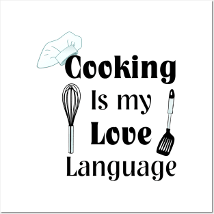 Cooking Is My Love Language Posters and Art